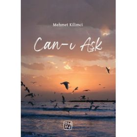 Can-ı Aşk Mehmet Kilimci