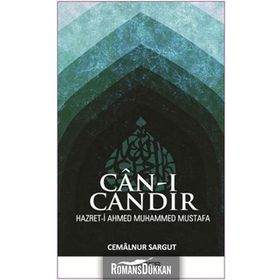 CAN-I CANDIR HAZRET-I AHMED MUHAMMED MUSTAFA - CEMALNUR SARGUT
