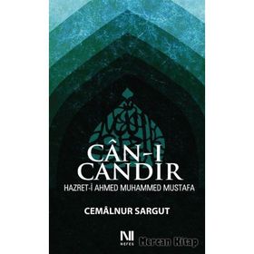 CAN-I CANDIR HAZRET-I AHMED MUHAMMED MUSTAFA - CEMALNUR SARGUT