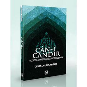 CAN-I CANDIR HAZRET-I AHMED MUHAMMED MUSTAFA - CEMALNUR SARGUT