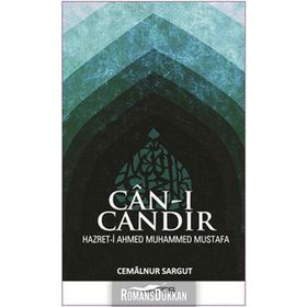 CAN-I CANDIR HAZRET-I AHMED MUHAMMED MUSTAFA - CEMALNUR SARGUT
