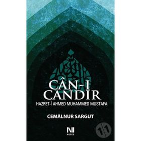 CAN-I CANDIR HAZRET-I AHMED MUHAMMED MUSTAFA - CEMALNUR SARGUT