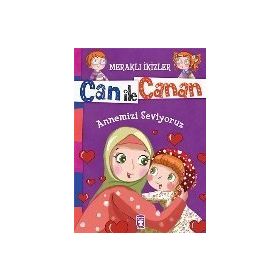 Can ile Canan - Annemizi Seviyoruz - Nefise Atçakarlar