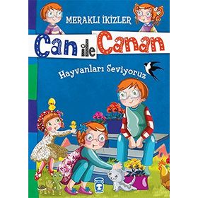 Can ile Canan - Hayvanları Seviyoruz - Nefise Atçakarlar