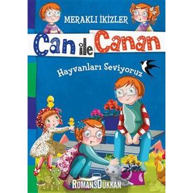 Can ile Canan - Hayvanları Seviyoruz - Nefise Atçakarlar
