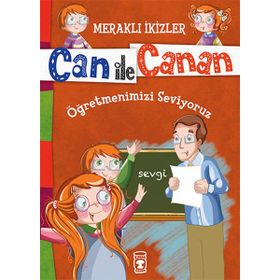 Can ile Canan - Öğretmenimizi Seviyoruz - Nefise Atçakarlar
