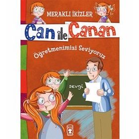 Can İle Canan - Öğretmenlerimizi Seviyoruz - Nefise Atçakarlar