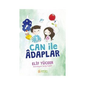 Can ile Âdaplar Elif Yüceer