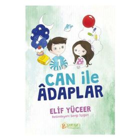 Can ile Âdaplar Elif Yüceer