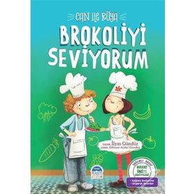 Can ile Rüya - Brokoliyi Seviyorum - İlyas Gündüz