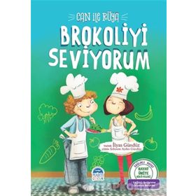 Can ile Rüya - Brokoliyi Seviyorum - İlyas Gündüz