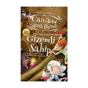 Can ile Tobi Macera Peşinde - Gizemli Sahip - Serkan Ertem