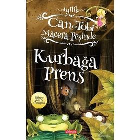 Can ile Tobi Macera Peşinde - Kurbağa Prens - Serkan Ertem