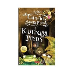 Can ile Tobi Macera Peşinde - Kurbağa Prens - Serkan Ertem