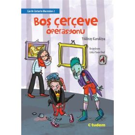 Can ile Zortanın Maceraları 2 - Boş Çerçeve Operasyonu - Yıldıray Karakiya