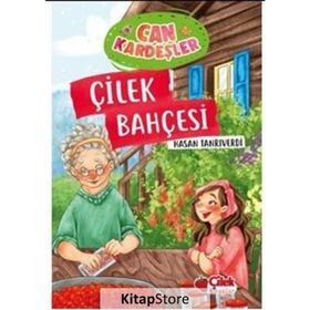 Can Kardeşler 4 - Çilek Bahçesi - Hasan Tanrıverdi