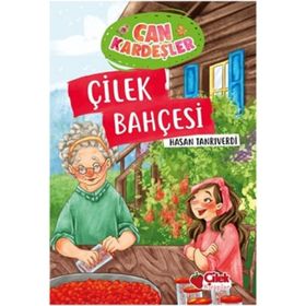 Can Kardeşler 4 - Çilek Bahçesi - Hasan Tanrıverdi
