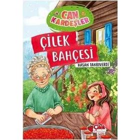 Can Kardeşler 4 - Çilek Bahçesi - Hasan Tanrıverdi