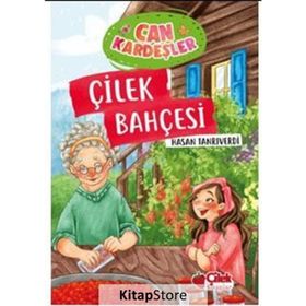 Can Kardeşler 4 - Çilek Bahçesi - Hasan Tanrıverdi
