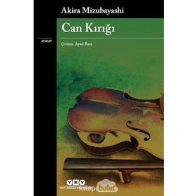 Can Kırığı - Akira Mizubayashi