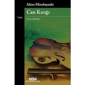 Can Kırığı - Akira Mizubayashi