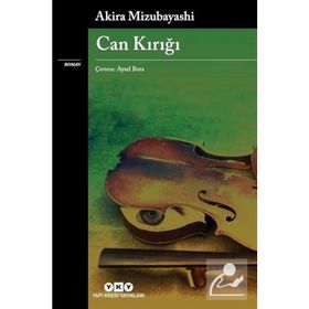 Can Kırığı - Akira Mizubayashi