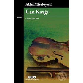 Can Kırığı - Akira Mizubayashi