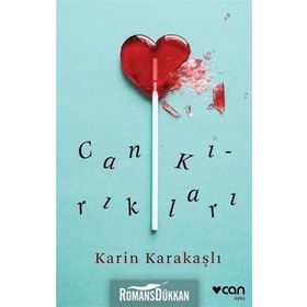 CAN KIRIKLARI - KARIN KARAKAŞLI