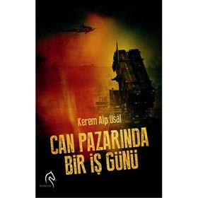 CAN PAZARINDA BIR İŞ GÜNÜ - KEREM ALP USAL