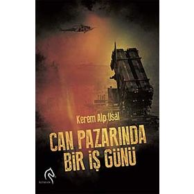 CAN PAZARINDA BIR İŞ GÜNÜ - KEREM ALP USAL