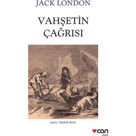Can Sanat Vahşetin Çağrısı - Jack London