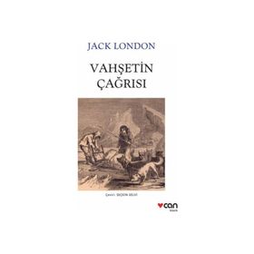 Can Sanat Vahşetin Çağrısı - Jack London