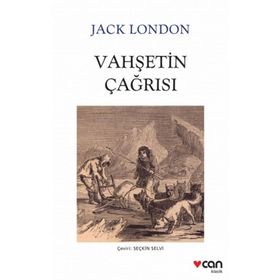 Can Sanat Vahşetin Çağrısı - Jack London