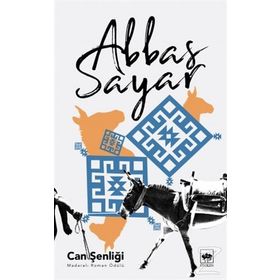 CAN ŞENLİĞİ - ABBAS SAYAR