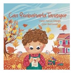 Can Sonbaharla Tanışıyor - Nurcan Eskioğlu