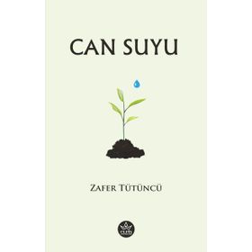 Can Suyu - Zafer Tütüncü - Elpis Yayınları