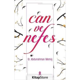 Can ve Nefes - Abdurrahman Memiş