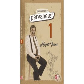 Can Veren Pervaneler 1 - Hayati İnanç