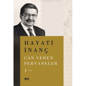 Can Veren Pervaneler 1 - Hayati İnanç