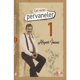 Can Veren Pervaneler 1 - Hayati İnanç
