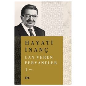 Can Veren Pervaneler 1 - Hayati İnanç