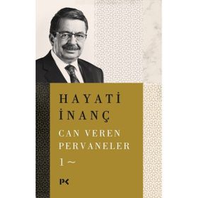 Can Veren Pervaneler 1 - Hayati İnanç