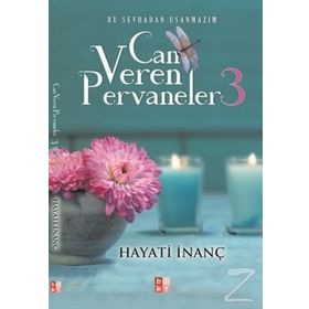 Can Veren Pervaneler 3 - Hayati İnanç