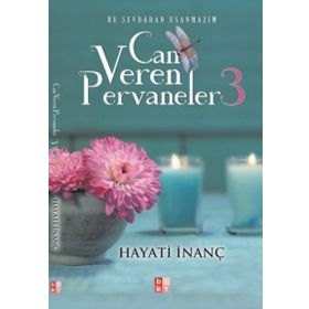 Can Veren Pervaneler 3 - Hayati İnanç