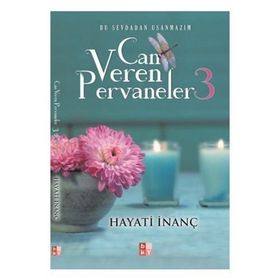Can Veren Pervaneler 3 - Hayati İnanç