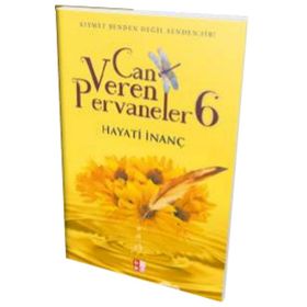 Can Veren Pervaneler 6 - Hayati İnanç