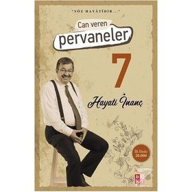 Can Veren Pervaneler - Hayati İnanç