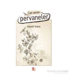 Can Veren Pervaneler - Hayati İnanç