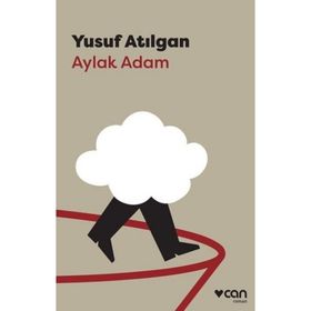 Can Yayınları - Aylak Adam - Yusuf Atılgan