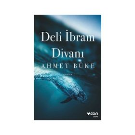Can Yayınları - Deli İbram Divanı - Ahmet Büke